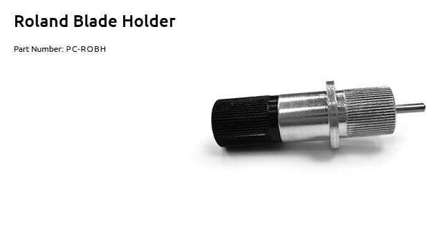 Blade Holder - Roland